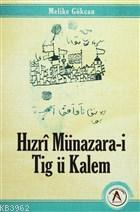 Hızrı Münazara-i Tig ü Kalem | Melike Gökcan | Akademisyen Yayınevi