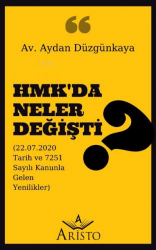 HMK'da Neler Değişti? | Aydan Düzgünkaya | Aristo Yayınevi