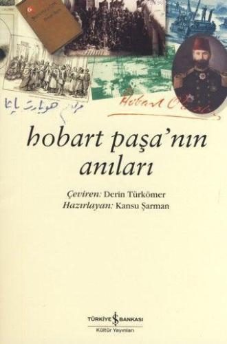 Hobart Paşa'nın Anıları | Charles Hobart Hampden | Türkiye İş Bankası 