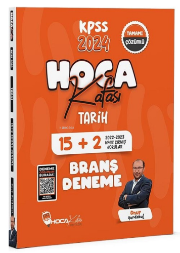 Hoca Kafası 2024 KPSS Tarih 15+2 Deneme Çözümlü - Onur Yurdakul Hoca K