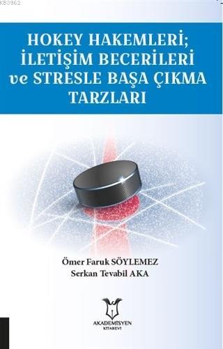 Hokey Hakemleri İletişim Becerileri ve Stresle Başa Çıkma Tarzları | S