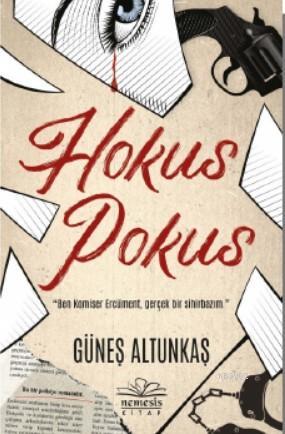 Hokus Pokus | Güneş Altunkaş | Nemesis Kitap