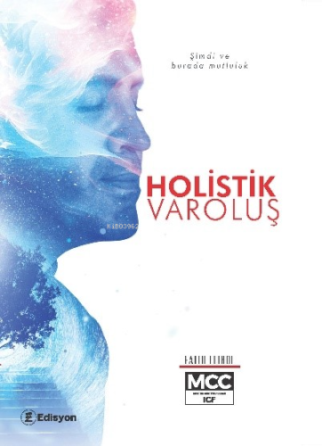 Holistik Varoluş | Fatih Elibol | Edisyon Kitap