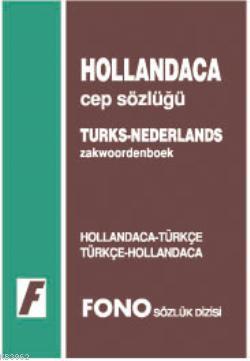 Hollandaca Cep Sözlüğü; Hollandaca-Türkçe Türkçe-Hollandaca | Ali Bayr