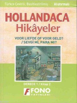 Hollandaca Hikayeler - Sevgi mi? Para mı? 1B | Ayşe Taşkın | Fono Yayı