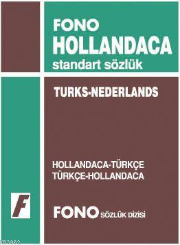 Hollandaca Standart Sözlük; Hollandaca-Türkçe / Türkçe-Hollandaca | M.