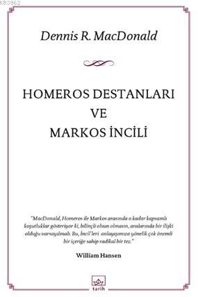 Homeros Destanları ve Markos İncili | Dennis R. MacDonald | İthaki Yay