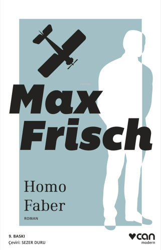 Homo Faber | Max Frisch | Can Yayınları