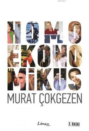 Homoekonomikus | Murat Çokgezen | Liberte Yayınları