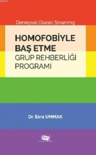 Homofobiyle Baş Etme Grup Rehberliği Programı; Deneysel Olarak Sınanmı