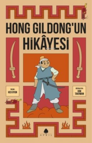 Hong Gildong'un Hikayesi | Heo Gyun | April Yayıncılık