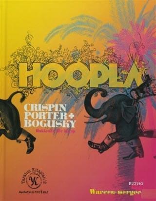 Hoopla Crispin Porter + Bogusky Hakkında Bir Kitap | Warren Berger | M