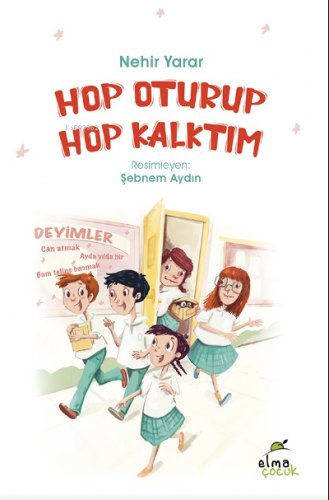 Hop Oturup Hop Kalktım | Nehir Yarar | Elma Yayınevi