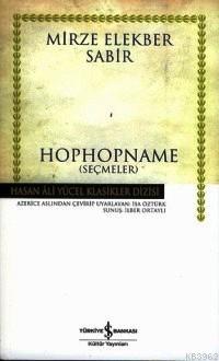 Hophopname (Seçmeler) (Ciltli) | Mirze Elekber Sabir | Türkiye İş Bank