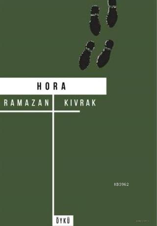 Hora | Ramazan Kıvrak | Klaros Yayınları