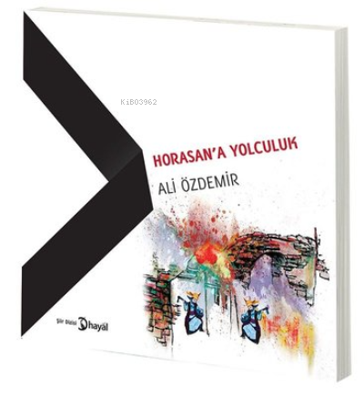 Horasan’a Yolculuk | Ali Özdemir | Hayal Yayıncılık