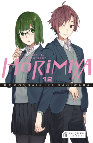 Horimiya 12 - Horisan ile Miyamurakun | Hero | Akılçelen Kitaplar