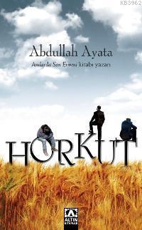 Horkut | Abdullah Ayata | Altın Kitaplar