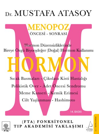 Hormon; Menopoz Öncesi - Sonrası | Mustafa Kadir Atasoy | Destek Yayın