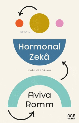 Hormonal Zekâ | Aviva Romm | Mundi