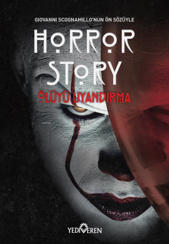 Horror Story - Ölüyü Uyandırma | Kolektif | Yediveren Yayınları