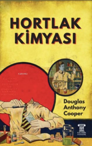 Hortlak Kimyası | Douglas Anthony Cooper | Salamis Çocuk