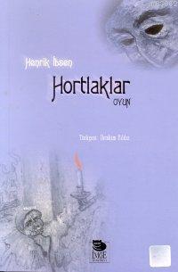 Hortlaklar | Henrik Ibsen | İmge Kitabevi Yayınları