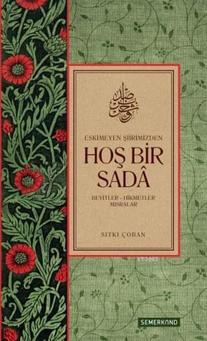 Hoş Bir Sada | Sıtkı Çoban | Semerkand Yayınları