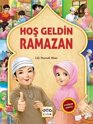 Hoş Geldin Ramazan | Lily Maznah Muas | Nar Çocuk Yayınları