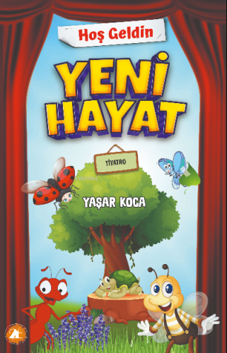 Hoş Geldin Yeni Hayat | Yaşar Koca | 2E Kitap