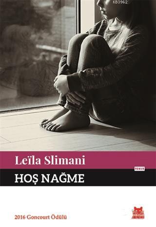 Hoş Nağme | Leila Slimani | Kırmızıkedi Yayınevi