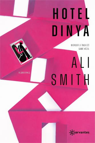 Hotel Dınya | Ali Smith | Lis Basın Yayın