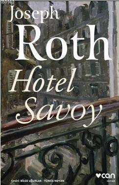 Hotel Savoy | Joseph Roth | Can Yayınları