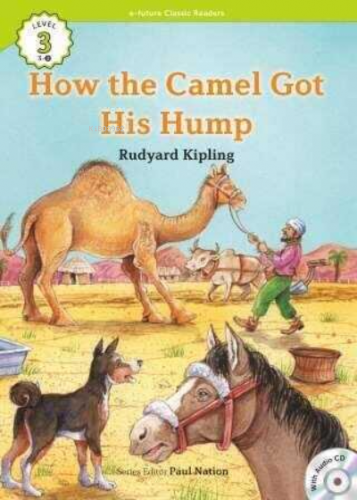 How the Camel Got His Hump +CD (eCR Level 3) | Joseph Rudyard Kipling 