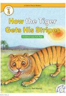 How the Tiger Gets His Stripes +Hybrid CD (eCR Level 1) | A Vietnamese