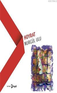 Hoyrat | Nurgül Ulu | Hayal Yayıncılık