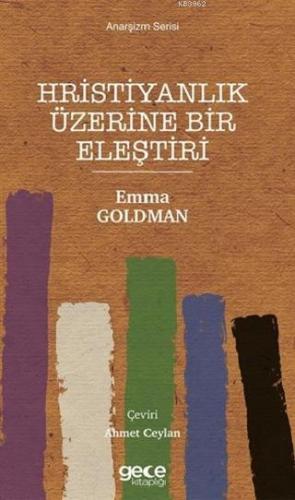 Hristiyanlık Üzerine Bir Eleştiri | Emma Goldman | Gece Kitaplığı Yayı