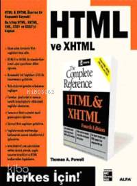 HTML ve XHTML; Herkes İçin! | Thomas A. Powell | Alfa Basım Yayım Dağı