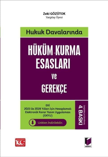 Hukuk Davalarında Hüküm Kurma Esasları ve Gerekçe | Zeki Gözütok | Ada