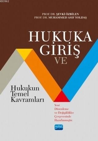 Hukuka Giriş ve Hukukun Temel Kavramları | Muhammed Asıf Yoldaş | Nobe