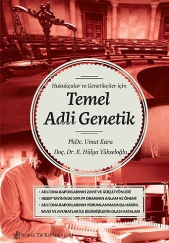 Hukukçular Ve Genetikçiler İçin Temel Adli Genetik | Umut Kara | Nobel