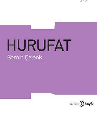 Hurufat | Semih Çelenk | Hayal Yayıncılık