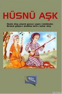 Hüsnü Aşk | Şeyh Galip | Gece Kitaplığı Yayınları