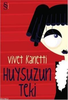 Huysuzun Teki | Vivet Kanetti | Everest Yayınları