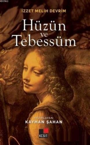 Hüzün ve Tebessüm | Kayhan Şahan | Kesit Yayınları