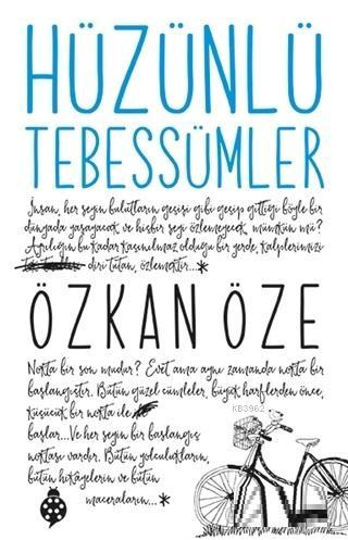 Hüzünlü Tebessümler | Özkan Öze | Uğurböceği Yayınları