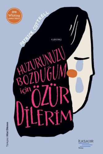 Huzurunuzu Bozduğum İçin Özür Dilerim | Patrick Cottrell | İlkSatır Ya