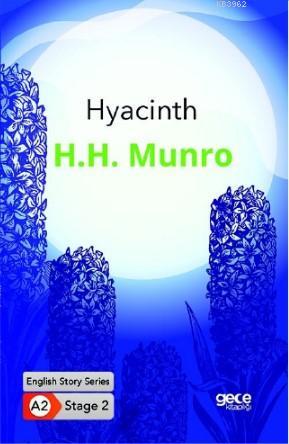 Hyacinth/İngilizce Hikayeler A2 Stage2 | H.H Munro | Gece Kitaplığı Ya