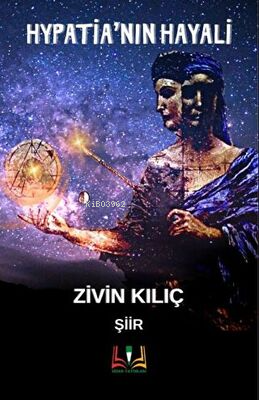 Hypatia'nın Hayali | Zivin Kılıç | Sidar Yayınları