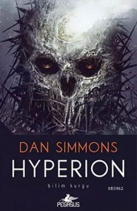 Hyperion | Dan Simmons | Pegasus Yayıncılık